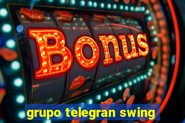 grupo telegran swing